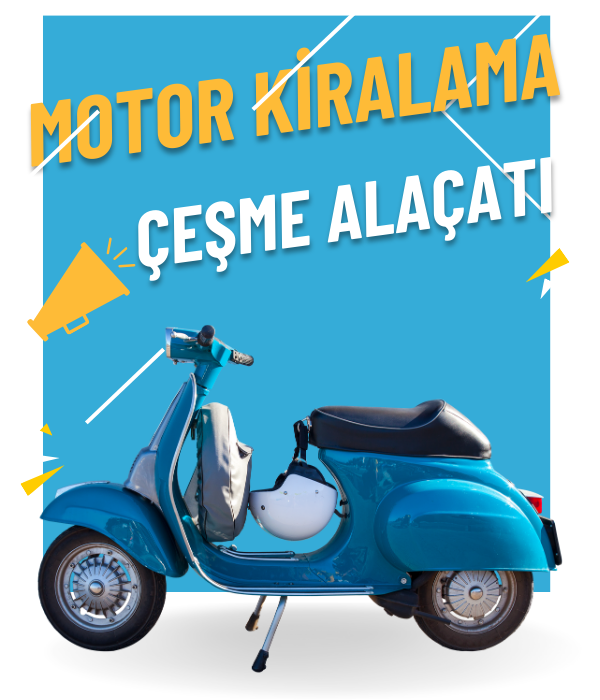 Alaçatı Motor Kiralama